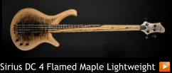 Sirius DC 4 Flamed Maple Lightweight
