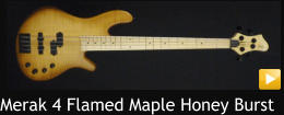 Merak 4 Flamed Maple Honey Burst